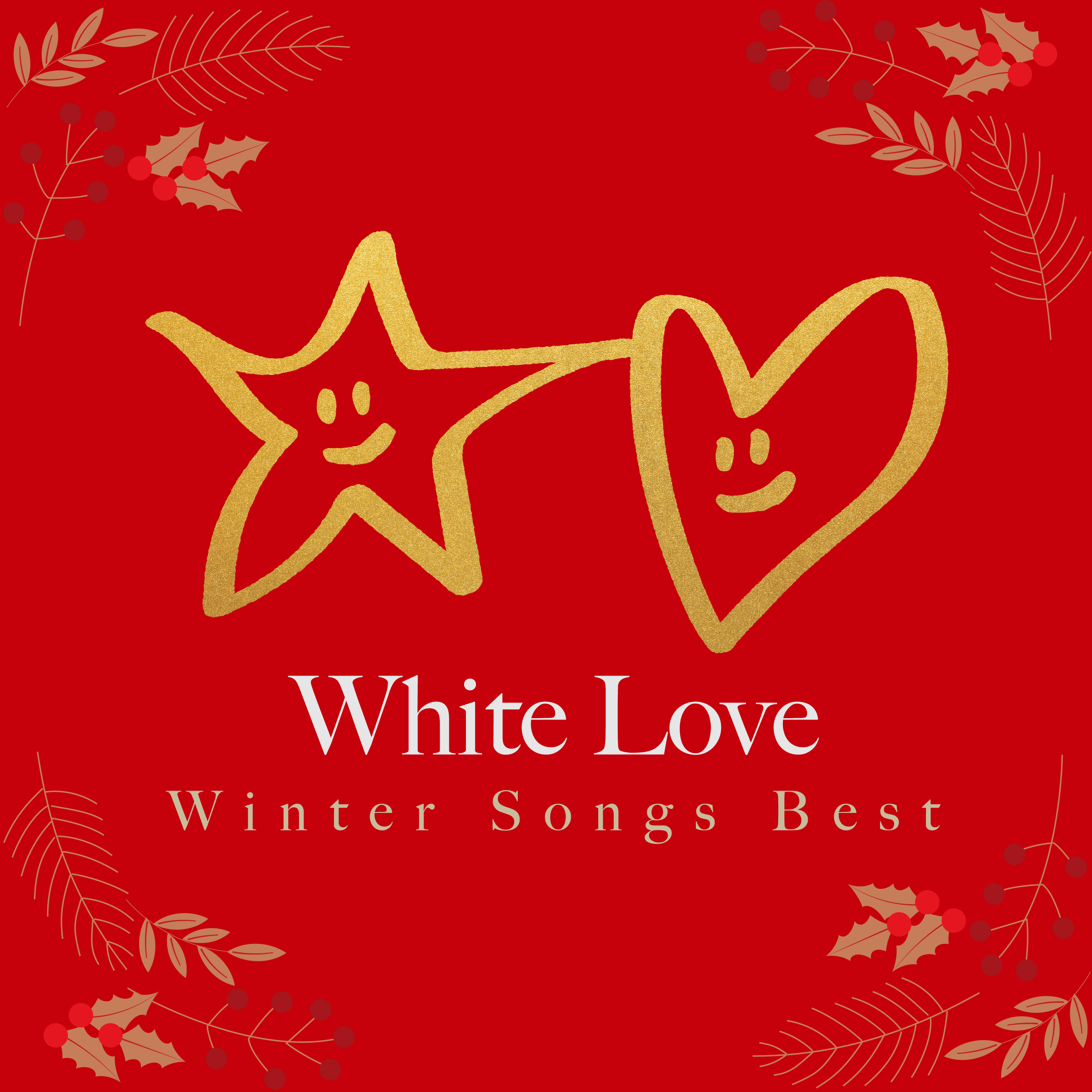 White love 〜Winter Songs Best〜