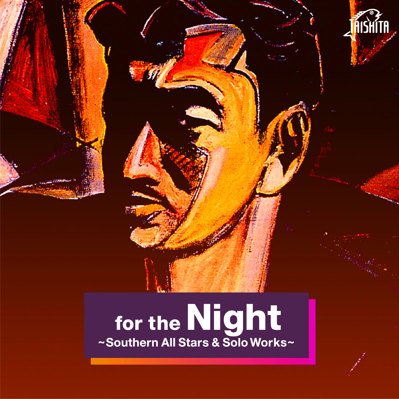 for the Night -Southern All Stars & Solo Works-